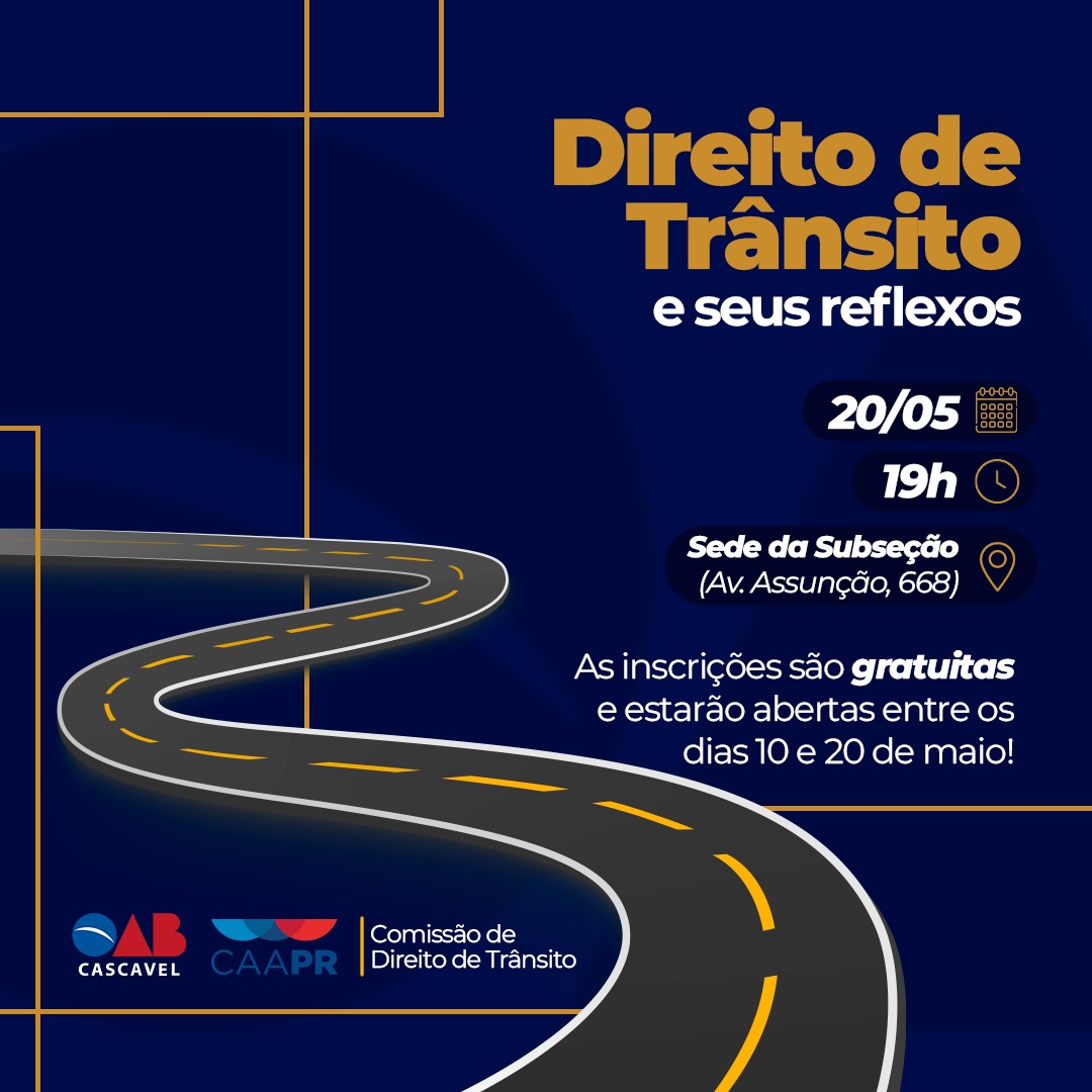 Evento sobre Direito de Trânsito reunirá advogados de Cascavel e região